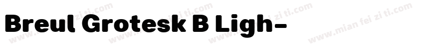 Breul Grotesk B Ligh字体转换